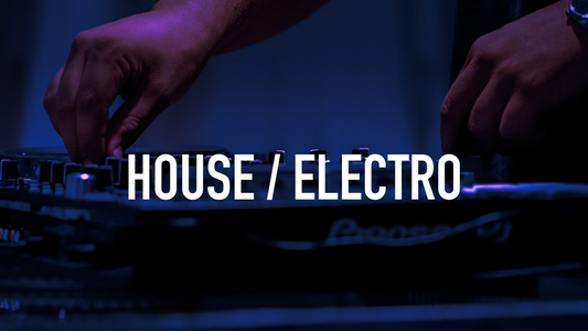 HOUSE / ELECTRO